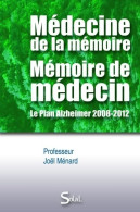 Médecine De La Mémoire (2012) De Joël Ménard - Scienza