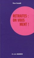 RETRAITES : ON VOUS MENT ! (2005) De Pierre Concialdi - Recht