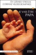 Je Vais être Papa (2001) De Docteur Gérard Strouk - Santé