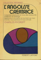 L'angoisse Créatrice (1971) De Charles Rycroft - Psicología/Filosofía