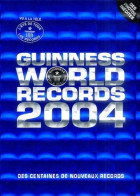 Le Livre Guinness Des Records 2004 (2003) De Collectif - Dictionnaires