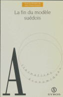 La Fin Du Modèle Suédois (1994) De Jean-Pierre Durand - Economía