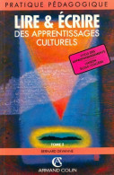 Lire Et écrire Tome II (1993) De Bernard Devanne - Non Classés