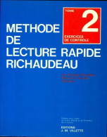 Méthode De Lecture Rapide Richaudeau Tome II : Exercices De Contrôle (1988) De Michel Et Françoise Gauque - Andere & Zonder Classificatie