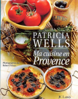 Ma Cuisine En Provence (1997) De Robert Fréson - Gastronomie