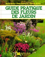 Guide Pratique Des Fleurs De Jardin (1994) De Bernd Hertle - Garten