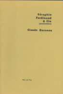 Séraphin, Ferdinand & Cie (0) De Claude Burneau - Natur