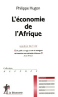 économie DE L Afrique 6ED (2009) De Philippe Hugon - Economía