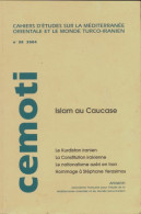 Cemoti N°38 : Islam De Caucase (2004) De Collectif - Sin Clasificación