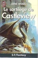 Le Sortilège De Castleview (1992) De Gene Wolfe - Altri & Non Classificati