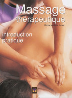 Massage Thérapeutique : Introduction Pratique (2004) De Denise Wichello-Brown - Gesundheit