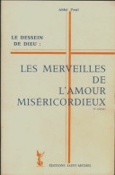 Les Merveilles De L'amour Misécordieux (1970) De Abbé Paul - Religión