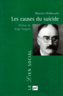 Les Causes Du Suicide (2002) De Maurice Halbwachs - Psychologie & Philosophie