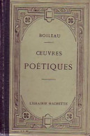 OEuvres Poétiques (1914) De Nicolas Boileau - Otros & Sin Clasificación