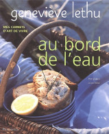 Au Bord De L'eau (2001) De Geneviève Lethu - Gastronomie