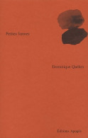 Petite Formes (2003) De Dominique Quélen - Andere & Zonder Classificatie