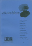 La Rivière échappée Numéro 11 (1999) De Collectif - Other & Unclassified