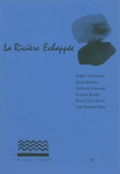 LA Rivière ECHAPPEE - N°12 (2001) De Collectif - Autres & Non Classés