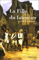 La Fille Du Faïencier (2005) De Christian De La Hubaudière - Históricos