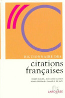 Dictionnaire Des Citations Françaises (2004) De Robert Carlier - Dictionnaires