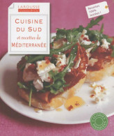 Cuisine Du Sud Et Recettes De Méditerranée (2009) De Angela Nilsen - Gastronomía