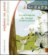 La Ménagerie De Tristan Et Autres Poèmes (2000) De Robert Desnos - Autres & Non Classés