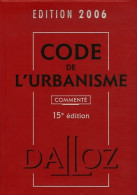 Code De L'urbanisme : Commenté Edition 2006 (2006) De René Cristini - Droit