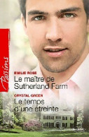 Le Maître De Sutherland Farm / Le Temps D'une étreinte (2012) De Emilie Green - Romantik