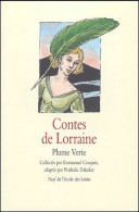 Contes De Lorraine (2004) De Emmanuel Daladier - Autres & Non Classés