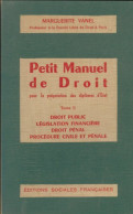 Petit Manuel De Droit Tome II (1968) De Marguerite Vanel - Derecho