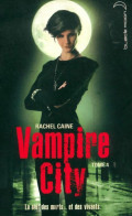 Vampire City Tome IV - La Fête Des Fous (2011) De Rachel Caine - Autres & Non Classés