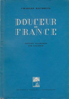 Douceur De France (1941) De Charles Baudoin - Histoire