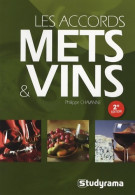 Accords Mets Et Vins (2007) De Philippe Chavanne - Gastronomie