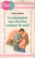 La Messagère Aux Cheveux Couleur De Miel (1983) De Linda Wisdom - Romantik
