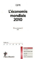 L'économie Mondiale 2010 (2009) De CEPII - Economie
