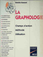 La Graphologie (1993) De Danièle Dumont - Psychologie/Philosophie