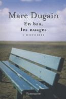 En Bas, Les Nuages (2009) De Marc Dugain - Natura