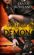 Kara Gillian Tome I : La Marque Du Démon (2012) De Diana Rowland - Fantasy