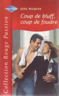Coup De Bluff, Coup De Foudre (2002) De Gina Wilkins - Románticas