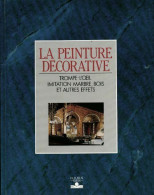 La Peinture Décorative (1991) De Charles Hemming - Decoración De Interiores