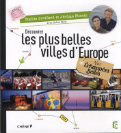 Nos Échappées Belles Découvrez Les Plus Belles Villes D'Europe (2013) De Sophie Jovillard - Turismo