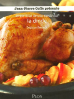 La Dinde (2008) De Delphine Germain - Gastronomía