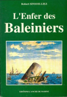 L'enfer Des Baleiniers (1993) De Robert Sinsoilliez - Histoire