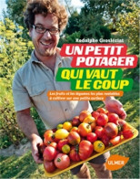 Un Petit Potager Qui Vaut Le Coup. Les Fruits Et Les Légumes Les Plus Rentables à Cultiver Sur Une P (2 - Garten