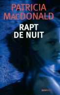 Rapt De Nuit (2008) De Patricia J. MacDonald - Autres & Non Classés