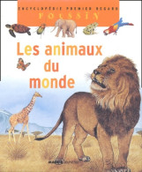 Les Animaux Du Monde (2003) De Françoise Detay-Lanzmann - Animali