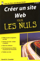 Créer Un Site Web Pour Les Nuls Poche 9e (2016) De David A. Crowder - Informatique