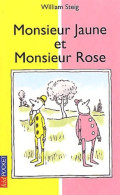 Monsieur Jaune Et Monsieur Rose (2002) De William Steig - Autres & Non Classés