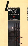 Le Pas Des Fantômes (1990) De Valérie Dayre - Autres & Non Classés