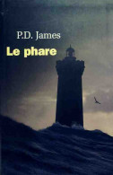 Le Phare (2006) De Phyllis Dorothy James - Andere & Zonder Classificatie